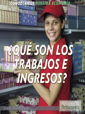 cover image of ¿Qué son los trabajos e ingresos? (What Are Jobs and Earnings?)